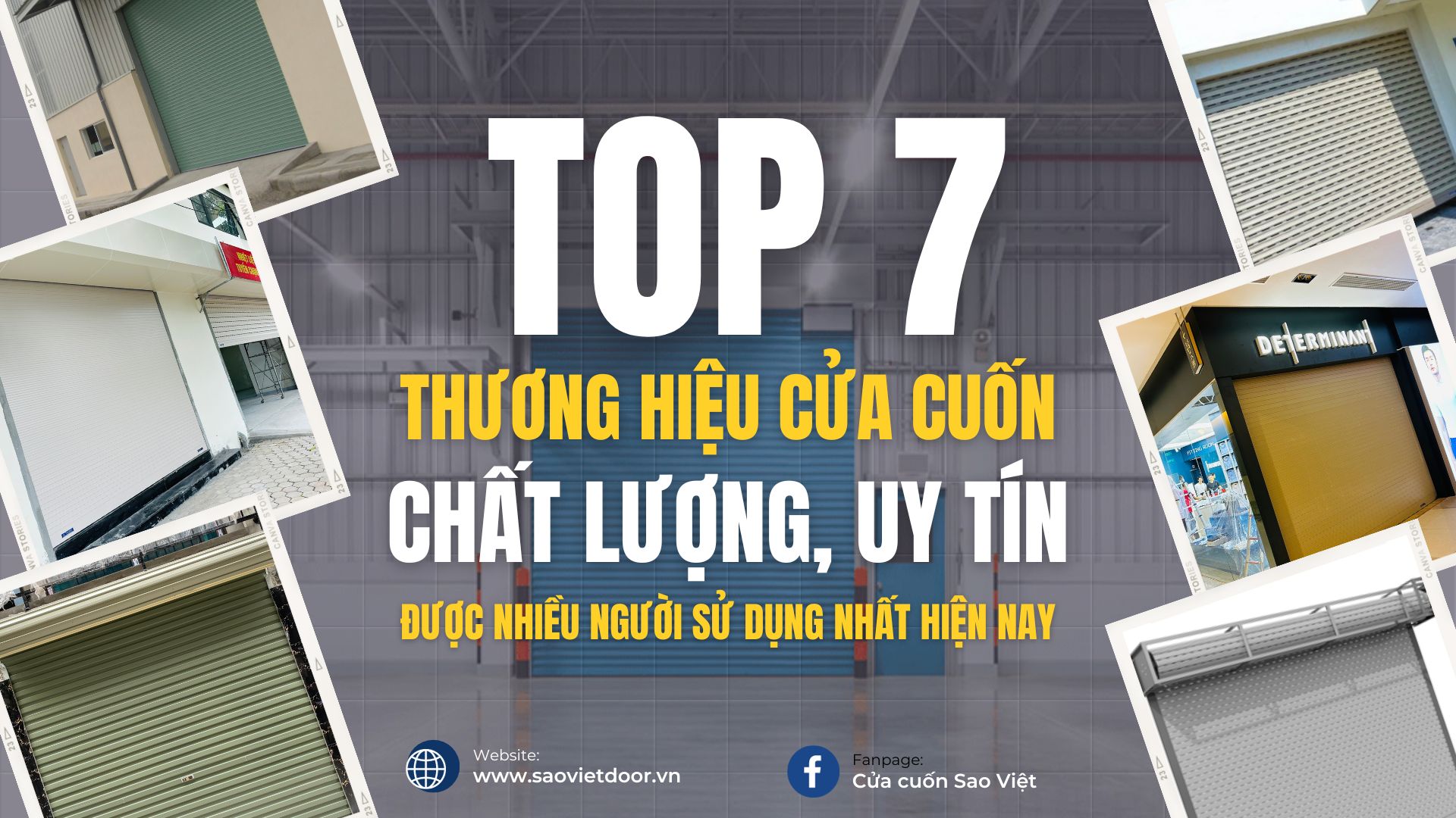 Top 7 thương hiệu cửa cuốn chất lượng, uy tín được nhiều người sử dụng nhất 2023