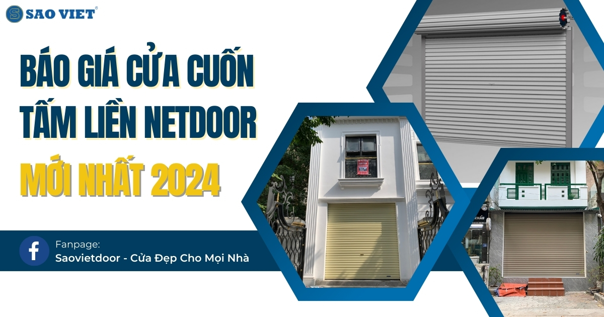 Báo giá cửa cuốn tấm liền Netdoor mới nhất.